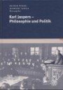 Karl Jaspers, Philosophie und Politik