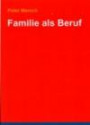 Familie als Beruf