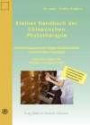 Kleines Handbuch der Chinesischen Phytotherapie: Einfache Rezepturen für häufige Krankheitsbilder und zahlreiche Praxistipps