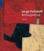 Serge Poliakoff: Retrospektive. Ausstellungskatalog