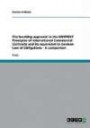 The hardship approach in the UNIDROIT Principles of International Commercial Contracts and its equivalent in German Law of Obligations - A comparison