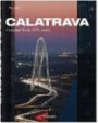 Santiago Calatrava. Complete Works 1979-2014