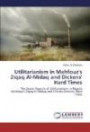 Utilitarianism in Mahfouz's Ziqaq Al-Midaq and Dickens' Hard Times: The Social Aspects of Utilitarianism in Naguib Mahfouz's Ziqaq Al-Midaq and Charles Dickens' Hard Times