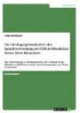 Die Ideologiegebundenheit der Sprachverwendung der DDR in öffentlichen Reden Erich Honeckers: Eine Untersuchung zu Ideologiesprache und -vokabular in ... Zeitungsartikels aus "Neues Deutschland