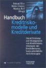 Handbuch Kreditrisikomodelle und Kreditderivate