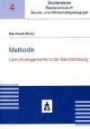 Methodik: Lern-Arrangements in der Berufsbildung