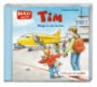 Tim fliegt in die Ferien (CD): MAXI-Hörbuch - Ungekürzte Lesung