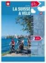La Suisse à vélo 2: Route du Rhin: Guide officiel