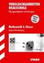 Vergleichsarbeiten 2006. Mathematik 6. Realschule. Baden-Württemberg. Übungsaufgaben mit Lösungen (Lernmaterialien)