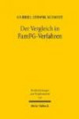 Der Vergleich in FamFG-Verfahren: Zugleich eine Untersuchung der Grenzen der Dispositionsfreiheit über Verfahrensgegenstand und Verfahrensende in ... (Veröffentlichungen zum Verfahrensrecht)