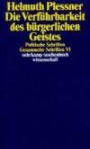 Gesammelte Schriften in zehn Bänden: VI: Die Verführbarkeit des bürgerlichen Geistes. Politische Schriften (suhrkamp taschenbuch wissenschaft)