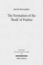 The Formation of the 'Book' of Psalms. Reconsidering the Transmission and Canonization of Psalmody in Light of Material Culture and the Poetics of Anthologies