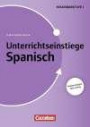 Unterrichtseinstiege - Spanisch: Unterrichtseinstiege für die Klassen 7-10: Mit Unterrichtseinstiegen begeistern. Buch mit Kopiervorlagen über Webcode