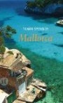 Mallorca: Von schwarzen Schweinen und Madonnen (insel taschenbuch)