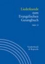 Handbuch zum Evangelischen Gesangbuch: Liederkunde zum Evangelischen Gesangbuch. Heft 13: Bd. 3/13 (Handbuch Zum Evang. Gesangbuch)
