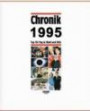 Chronik, Chronik 1995: Tag für Tag in Wort und Bild