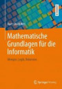Mathematische Grundlagen für die Informatik: Mengen, Logik, Rekursion