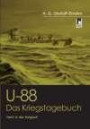 U-88 Kriegstagebuch. Fahrt in die Ewigkeit