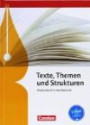 Texte, Themen und Strukturen - Allgemeine Ausgabe - Neubearbeitung (3-jährige Oberstufe): Schülerbuch