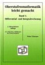 Oberstufenmathematik, leicht gemacht, Bd.1, Differential- und Integralrechnung