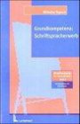 Grundkompetenz: Schriftspracherwerb