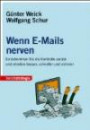 E-Mails nerven: So bekommen Sie die Kontrolle zurück und arbeiten besser, schneller und sicherer