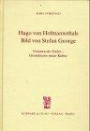 Hugo von Hofmannsthals Bild von Stefan George