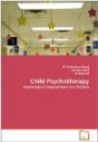 Child Psychotherapy: Psychological Interventions For Children