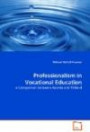 Professionalism in Vocational Education: a Comparison between Austria and Finland
