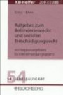 Ratgeber zum Behindertenrecht und sozialen Entschädigungsrecht, KB-Helfer 2007/2008, m. Ergänzungsband