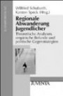 Regionale Abwanderung Jugendlicher: Theoretische Analysen, empirische Befunde und politische Gegenstrategien