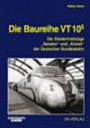 Die Baureihe VT 10.5: Die Gliedertriebzüge "Senator" und "Komet" der Deutschen Bundesbahn