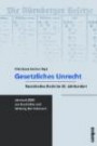 Jahrbuch zur Geschichte und Wirkung des Holocaust: Gesetzliches Unrecht: Rassistisches Recht im 20. Jahrhundert: 2005