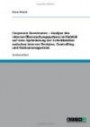 Corporate Governance - Analyse des internen Überwachungssystems im Hinblick auf eine Optimierung der Schnittstellen zwischen interner Revision, Controlling und Risikomanagement