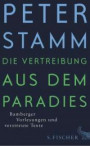 Die Vertreibung aus dem Paradies: Bamberger Vorlesungen und verstreute Texte