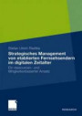 Strategisches Management von etablierten Fernsehsendern im digitalen Zeitalter: Ein ressourcen- und fähigkeitenbasierter Ansatz (German Edition)