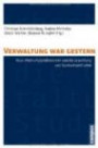 Verwaltung war gestern?: Neue Hochschulprofessionen und die Gestaltung von Studium und Lehre (Hochschule und Gesellschaft)