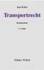 Transportrecht. Kommentar zu Spedition, Straßen und Lufttransport