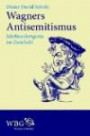 Wagners Antisemitismus: Jahrhundertgenie im Zwielicht