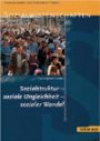Sozialwissenschaften in der Sekundarstufe II: Sozialstruktur, soziale Ungleichheit, sozialer Wandel