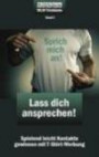 MLM Trickkiste Band 3: Lass dich ansprechen!: Spielend leicht Kontakte gewinnen mit T-Shirt-Werbung