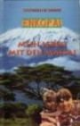 Enkop Ai / Enkopai (mein Land) : mein Leben mit den Massai [sh3h)
