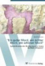 Ein guter Mord, ein ächter Mord, ein schöner Mord": Systemtheoretische Überlegungen zu Georg Büchners »Woyzeck«