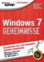 Der große Report: Windows 7-Geheimnisse