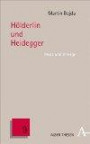 Hölderlin und Heidegger: Wege und Irrwege (Alber Thesen Philosophie)
