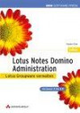 Lotus Notes Domino-Administration, m. CD-ROM