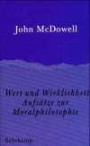 Wert und Wirklichkeit. Aufsätze zur Moralphilosophie