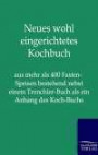 Neues Wohl Eingerichtetes Kochbuch