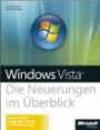 Windows Vista - Die Neuerungen im Überblick: Basiert auf der endgültigen Version von Windows Vista