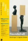 Der Blaue Reiter. Journal für Philosophie: Der Blaue Reiter 32. Journal für Philosophie / Freundschaft: Beziehungen im digitalen Zeitalter: BD 32